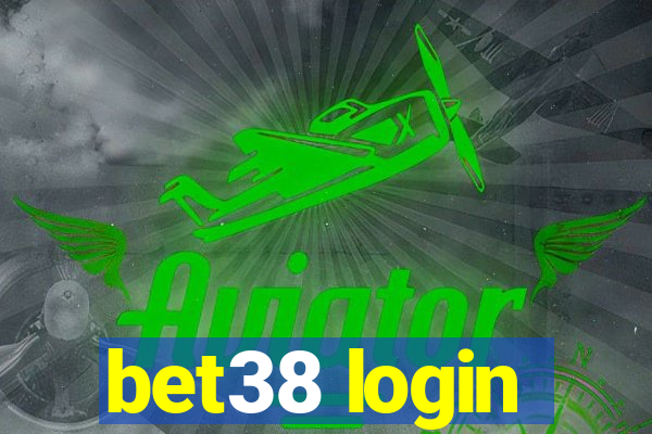 bet38 login